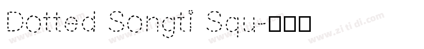 Dotted Songti Squ字体转换
